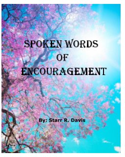 Spoken Words Of Encouragement book cover