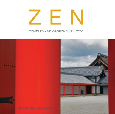 ZEN Temples and Gardens in Kyoto book cover