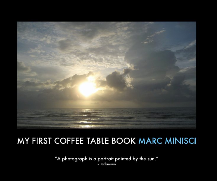 View My First Coffee Table Book by Marc Minisci