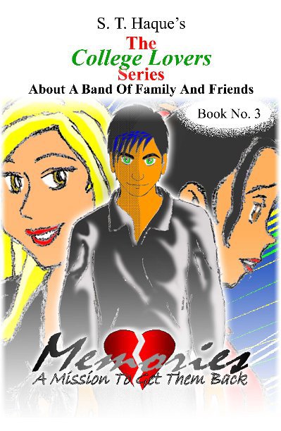 Ver The College Lovers Series Book 3: Memories por S. T. Haque