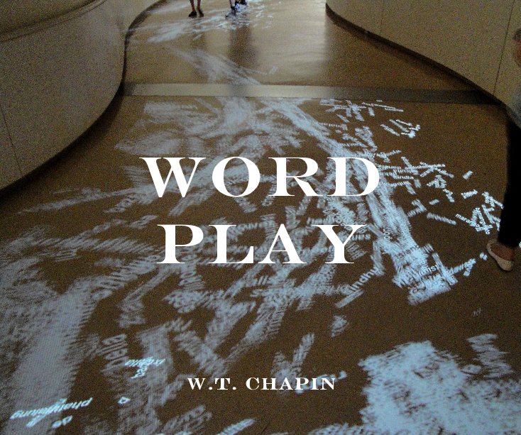 View Word Play by WT Chapin