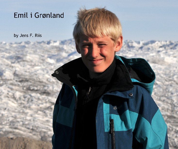 View Emil in Greenland by Jens F. Riis