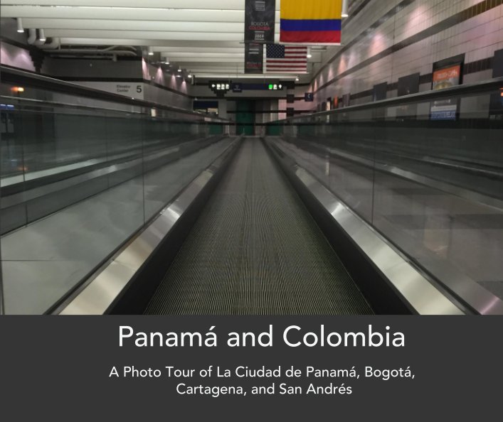 Ver Panamá and Colombia por Jonathan Alvares