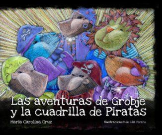 Las Aventuras de Grobje y la cuadrilla de Piratas book cover