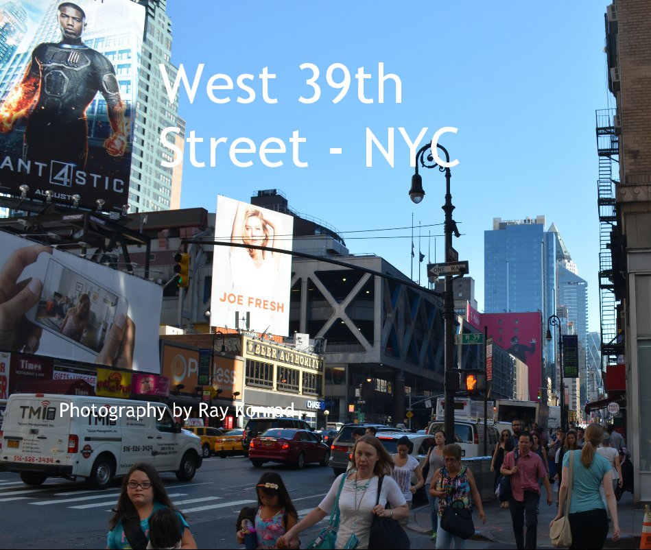 View West 39th Street - NYC by Ray Konrad