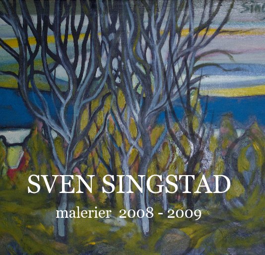 View SVEN SINGSTAD by Kurt Singstad