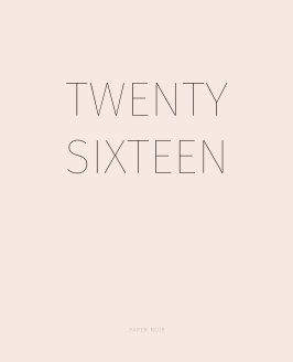 TWENTY SIXTEEN book cover