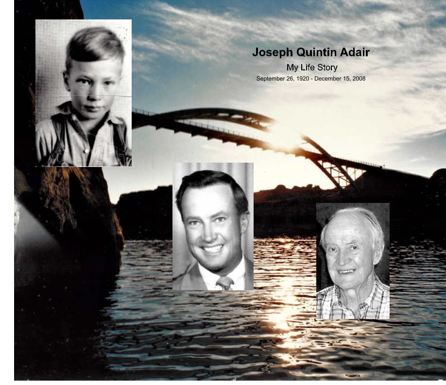 View Joseph Quintin Adair - My Life Story by Joseph Quintin Adair, Gay Adair Nordfelt