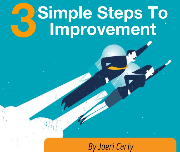 Bekijk 3 Simple Steps To Improvement op Joeri Carty