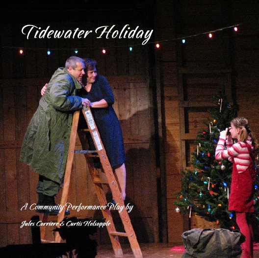 Ver Tidewater Holiday por Jules Corriere & Curtis Holsopple