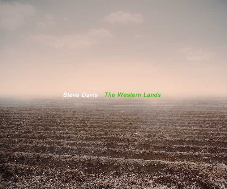 View The Western Lands by Steve Davis