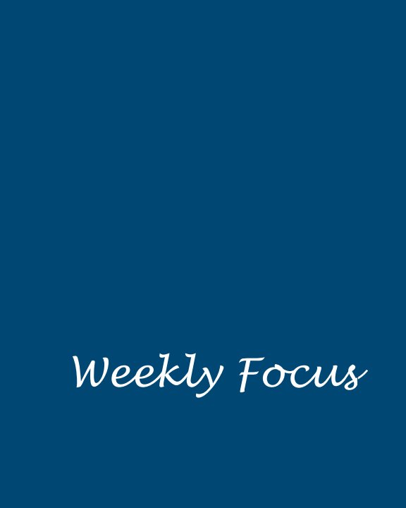 View Weekly Focus by Tracy Stewart