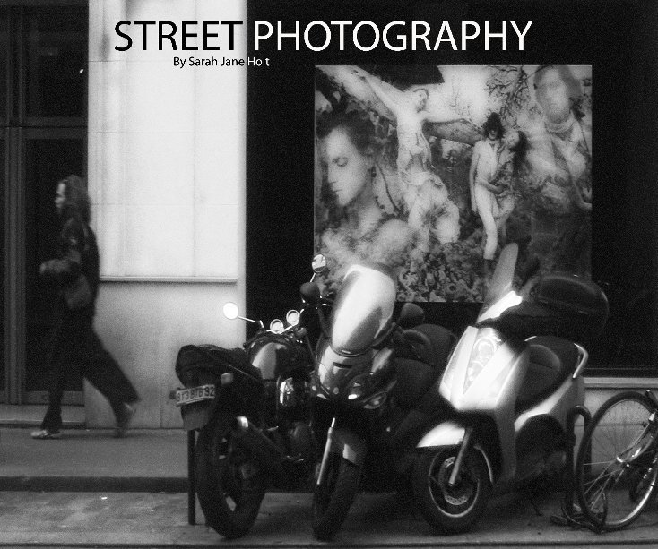 Ver Street Photography por Sarah Jane Holt