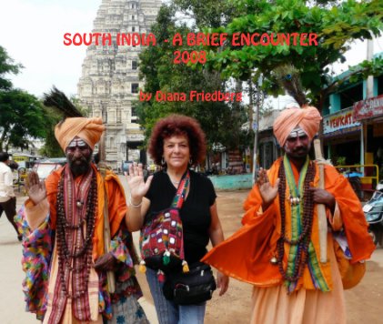 SOUTH INDIA - A BRIEF ENCOUNTER 2008 book cover