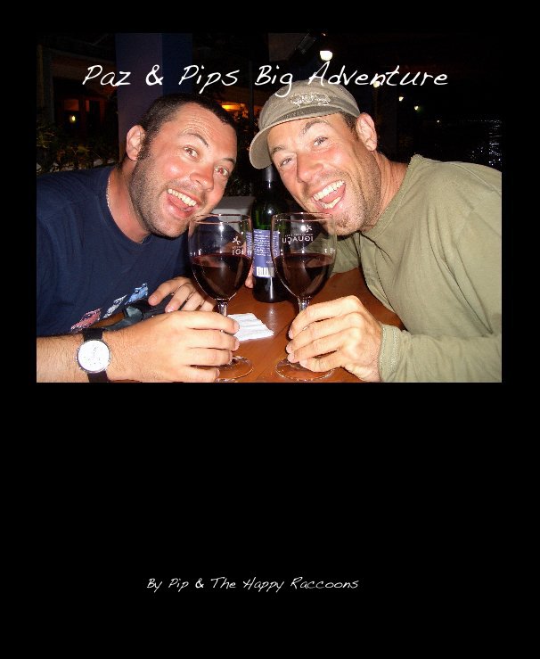 Ver Paz & Pips Big Adventure por Pip & The Happy Raccoons