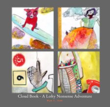 Cloud Book - A Lofty Nonsense Adventure book cover