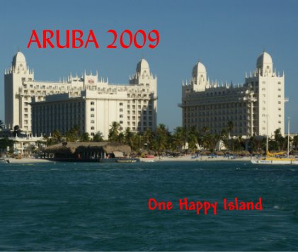 ARUBA 2009 One Happy Island book cover