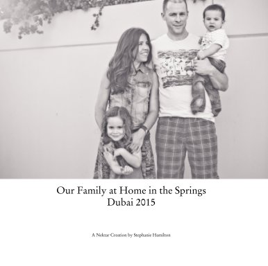 Our Family at Home in the Springs Dubai 2015 book cover
