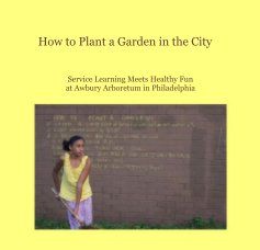 How to Plant a Garden in the City book cover