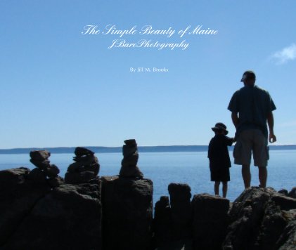 The Simple Beauty of MaineJBarePhotography book cover