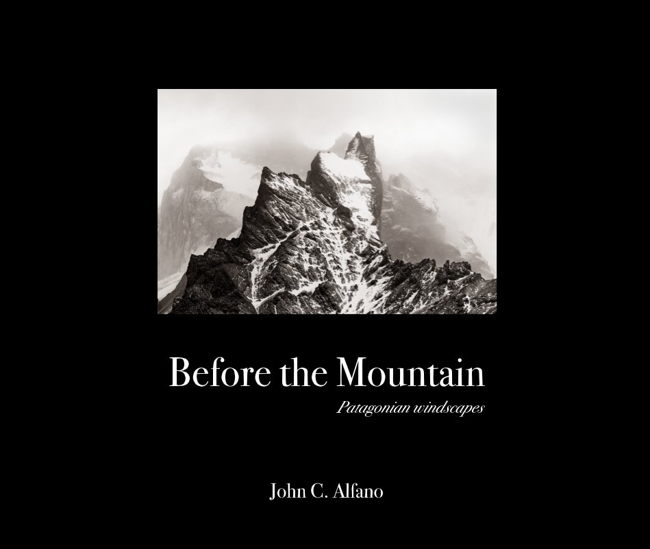 View Before the Mountain by John C. Alfano