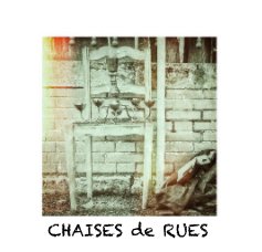 CHAISES de RUES book cover