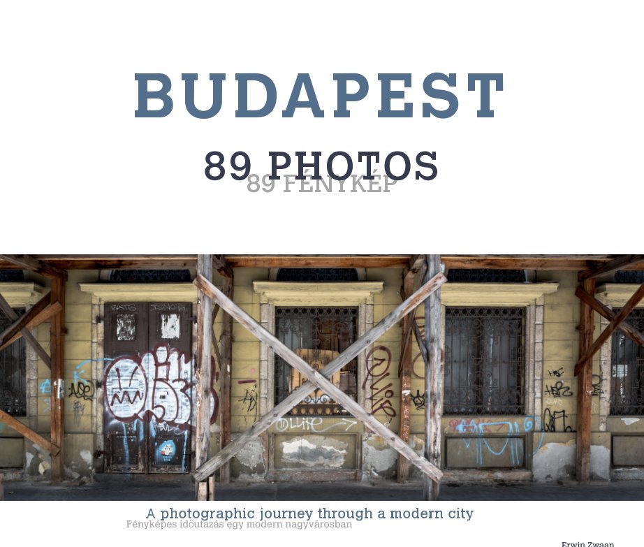 Ver Budapest - 89 Photos - Special hardcover edition por Erwin Zwaan