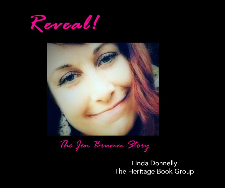 Ver Reveal! por Linda Donnelly The Heritage Book Group