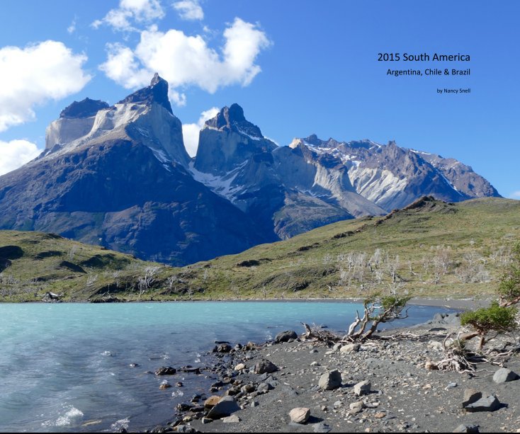 Ver 2015 South America por Nancy Snell