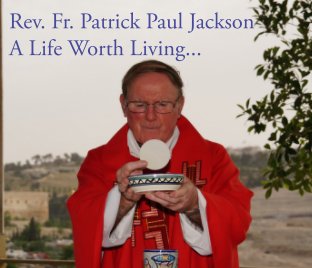 Fr. Patrick Jackson - 80th Birthday book cover
