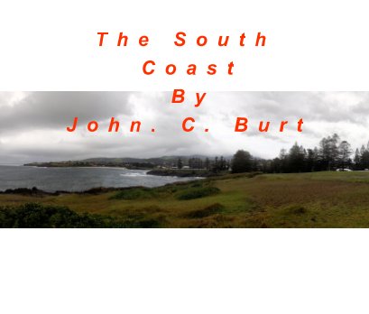 The Beauty of the South Coast of New South Wales . book cover