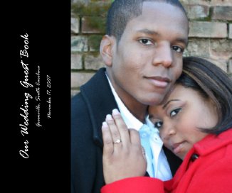 Our Wedding Guest Book
Greenville, South Carolina book cover