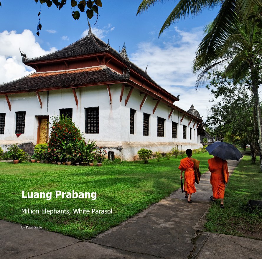 Luang Prabang nach Paul Gisby anzeigen