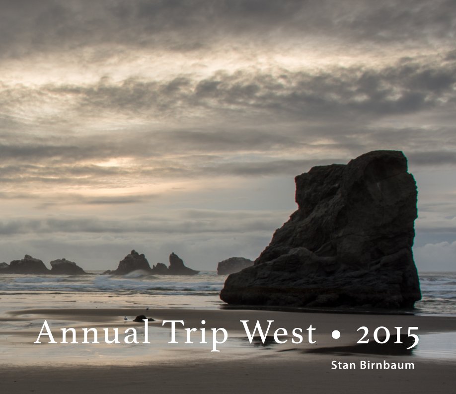 Ver 2015 Annual Trip West por Stan Birnbaum