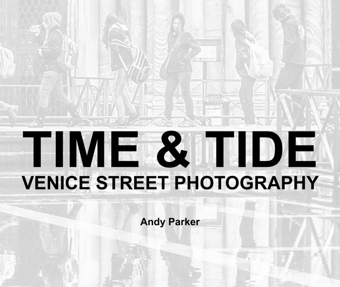 Time & Tide (soft cover edition) nach Andy Parker anzeigen