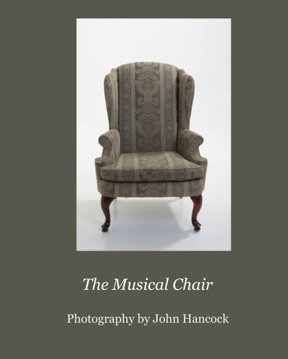 The Musical Chair nach Photography by John Hancock anzeigen