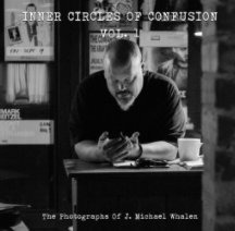 Inner Circles of Confusion Vol. 1 book cover