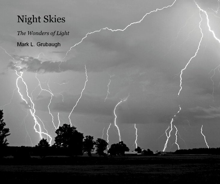 View Night Skies by Mark L. Grubaugh