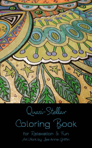 View Quasi-Stellar Coloring Book by Lee Anne Griffin
