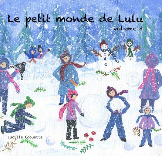 Ver Le petit monde de Lulu por Lucille Caouette
