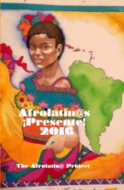 Afrolatin@s, ¡Presente! 2016 book cover