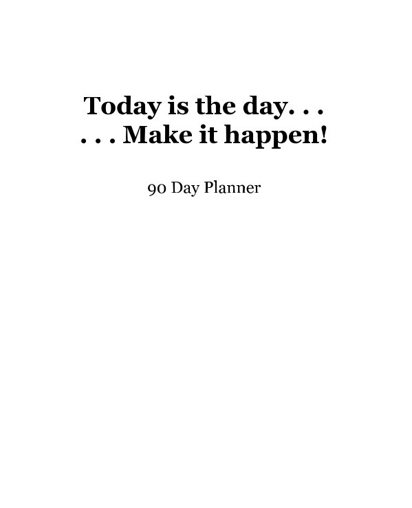 View 90 Day Focus Planner by James Boyd