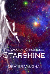 The Vaughan Chronicles: Starshine book cover
