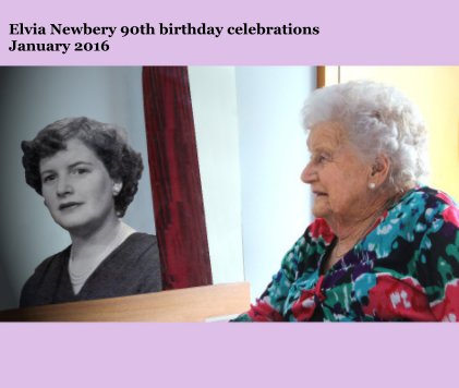 Elvia Newbery 90th birthday celebrations January 2016 book cover