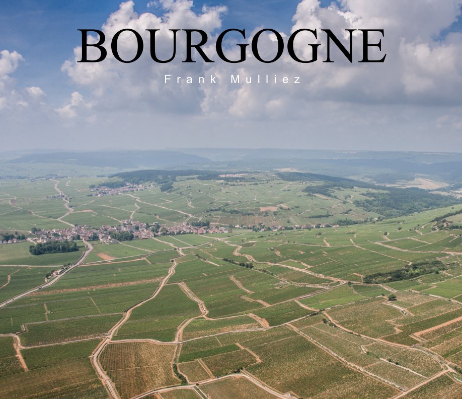 View Bourgogne by Frank Mulliez