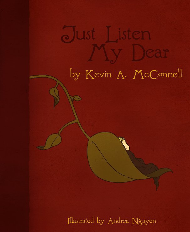 View Just Listen My Dear by Kevin McConnell