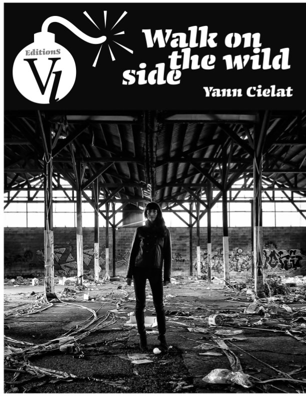 Visualizza Walk on the wild side di Yann Cielat