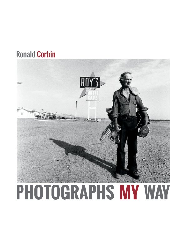 Bekijk Photographs My Way op Ronald Dean Corbin