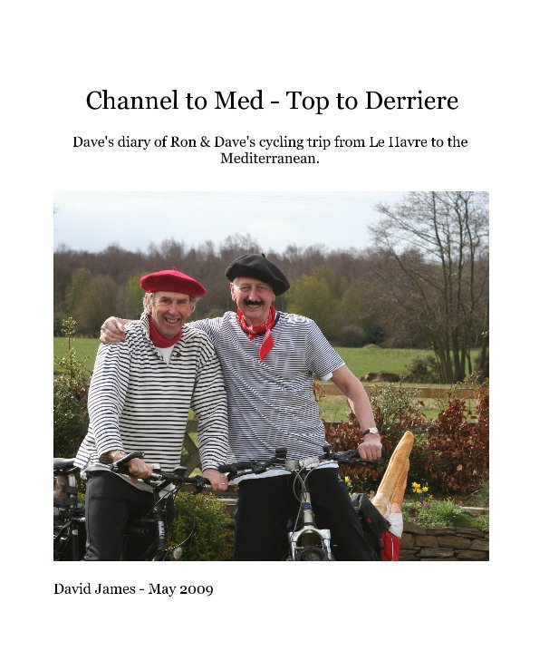 Ver Channel to Med - Top to Derriere por David James - May 2009