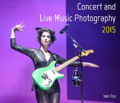 Concert and Live Music Photography 2015 book cover